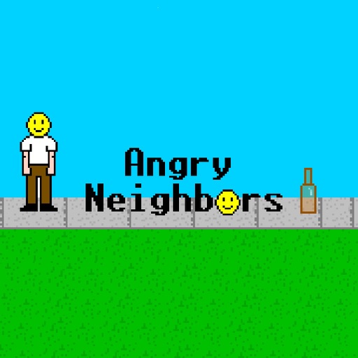 Angry Neighbors