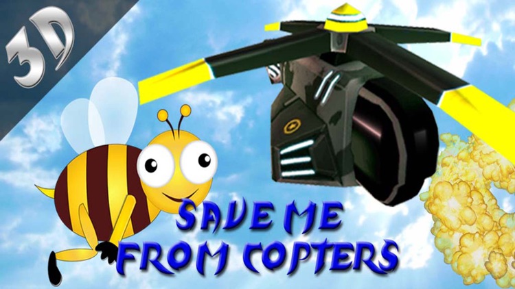 Bee vs Copters