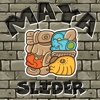 Maya Slider