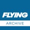 For current digital subscribers of Flying: Your older issues will be housed within this archive app