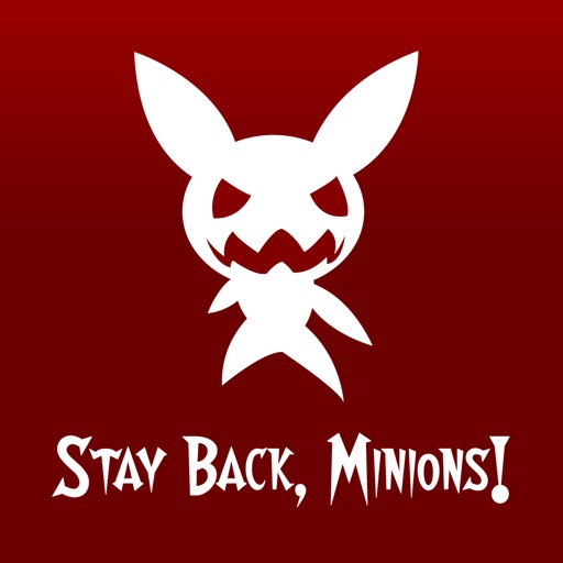 Stay Back, Minions! iOS App