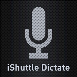 iShuttle Dictate