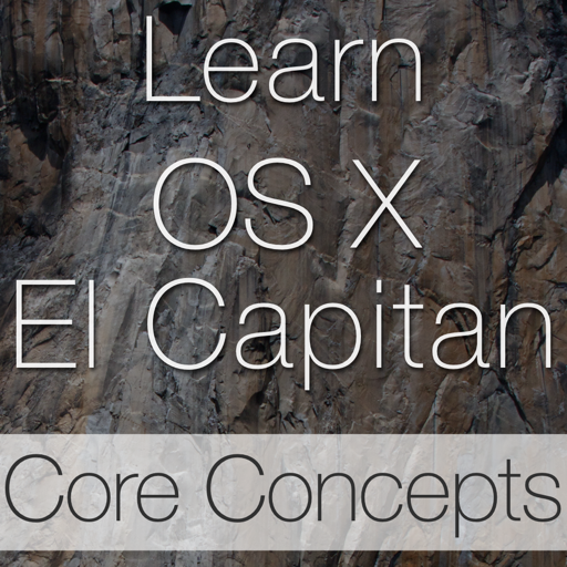 Learn - OS X El Capitan Core Concepts Edition