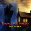 Paranormal Murder Dead Within