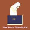 Bible Verses for Overcoming Grief