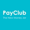 PayClub - The new money Jar