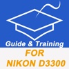 Guide And Training For Nikon D3300 Pro