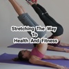Stretching the way to health and fitness