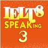 IELTS Speaking 3