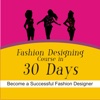 Fashion Designing Course in 30 Days - Become a Successful Fashion Designer