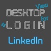 DESKTOP VIEW + LOGIN for LinkedIn