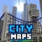 City Maps for Minecraft PE - The Best Maps for Minecraft Pocket Edition (MCPE)