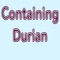 Containing Durian Game