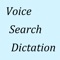 Voice Search and Voice Dictation