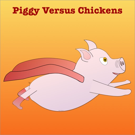 Piggy Versus Chickens iOS App