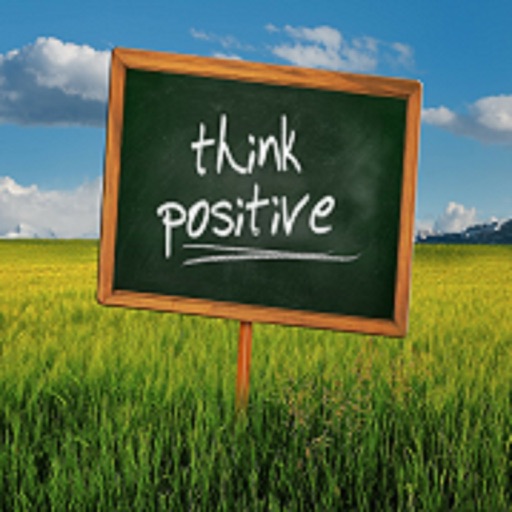 Think positive and Stay positive