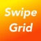 Swipe Grid
