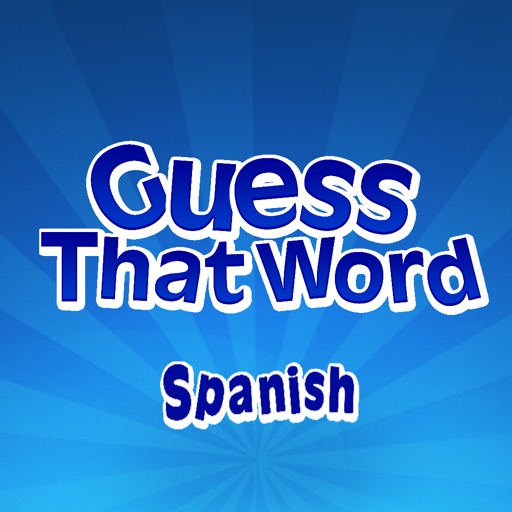 Guess That Word : Spanish