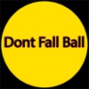 Dont Fall Ball