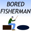 Bored Fisherman