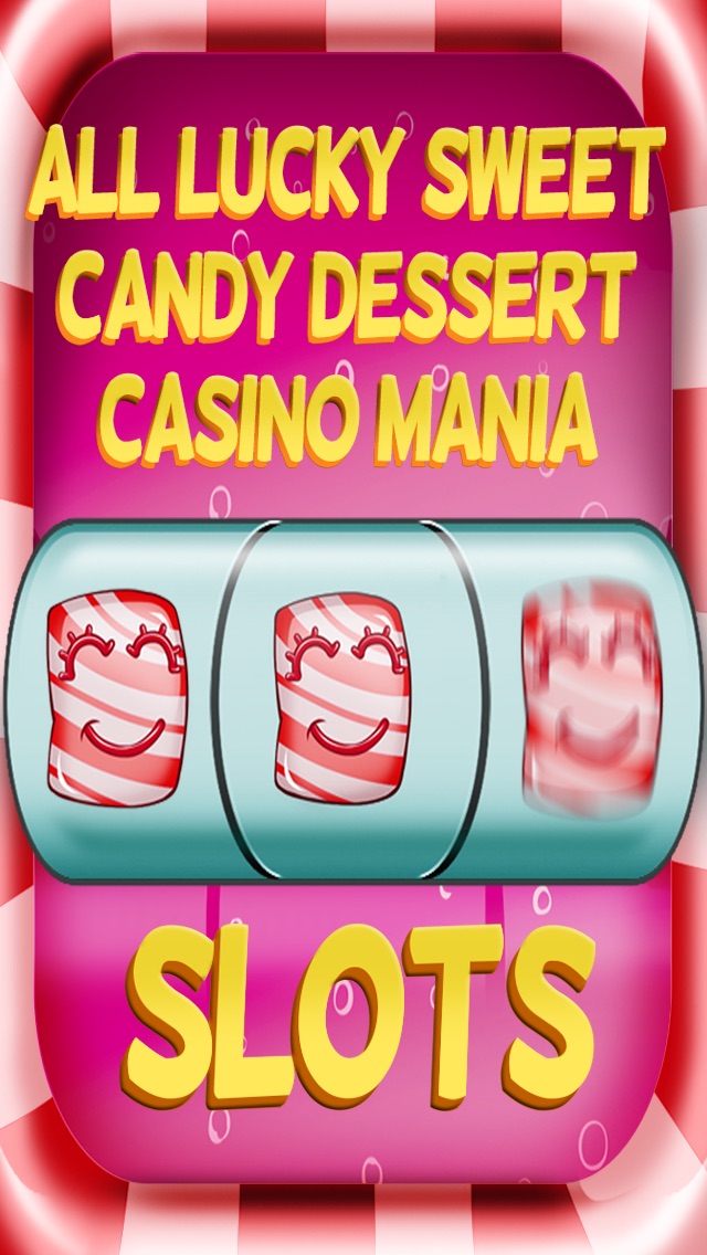 ALL LUCKY SWEET CANDY DESSERT CASINO MANIA SLOTS - SLOT MACHINE WITH BLACK-JACK AND BONUS PRIZE-WHEEL 1.0 IOS CASINO ALL LUCKY SWEET CANDY DESSERT CASINO MANIA SLOTS - SLOT MACHINE WITH BLACK-JACK AND BONUS PRIZE-WHEEL 1.0 IOS
