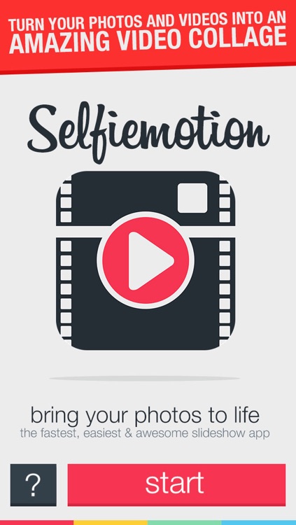 SelfieMotion