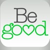 Be Good