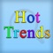 Hot Trends