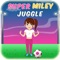 Super Miley Juggle
