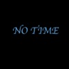 NO TIME - لا وقت