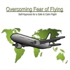 How to Overcome a Fear of Flying:Tips and Tutorial