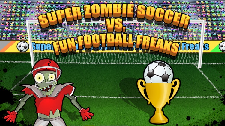 Super Zombie Soccer Sports vs Fun Fantasy Football Freaks screenshot-4