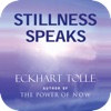 Eckhart Tolle: Stillness Speaks