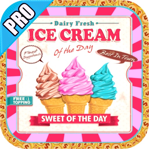 Delicious Ice Cream Slots HD PRO - Dessert Delight Mania iOS App