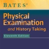 Bates' Guide to Physical Examination and History Taking - Complete Medical Reference Textbook