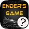 Trivia for Ender's game Fans