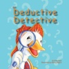 The Deductive Detective