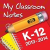 My Classroom Notes K - 12