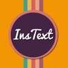 InsText - Add Texting for Instagram with Square Size, Effects and Stickers
