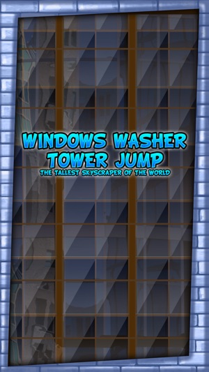 Windows Washer Tower Jump : The tallest 