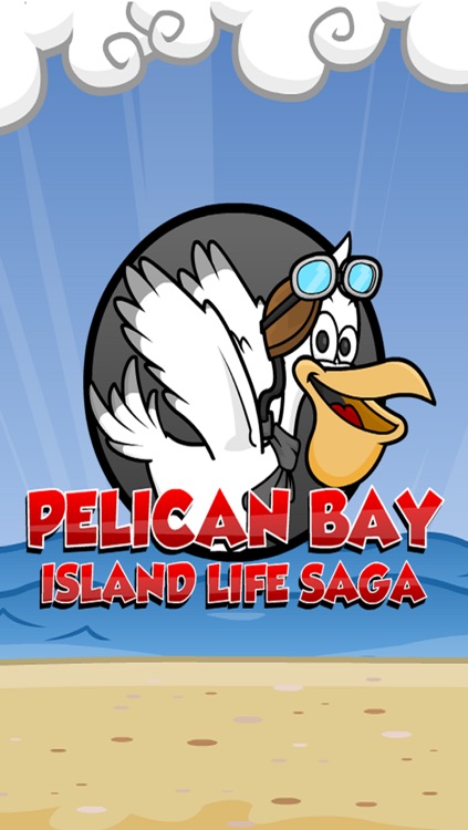 Pelican Bay - Island Life Saga
