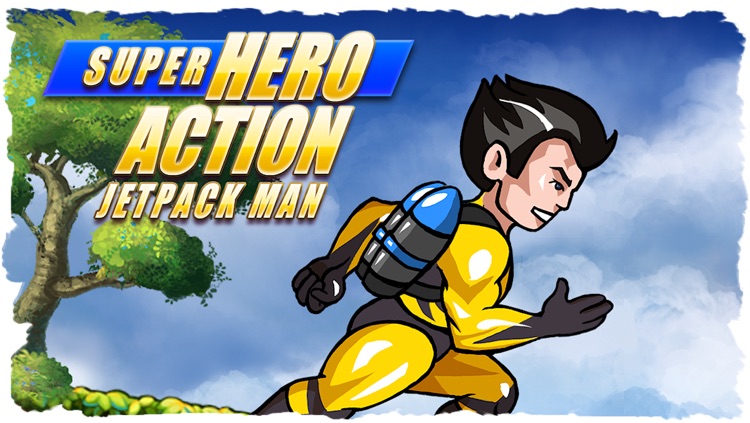 Super Hero Action JetPack Man - Best Super Fun Mega Adventure Race Game