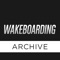 For current digital subscribers of Wakeboarding: Your older issues will be housed within this archive app