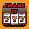 Shake it Slot - Best Slot Machine ever just SHAKE to Play