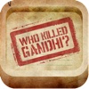 Who Killed Gandhi? An Interactive History of the Assassination of Mahatma Gandhi