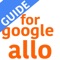 Guide for Google Allo