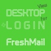 DESKTOP VIEW + LOGIN for FreshMail