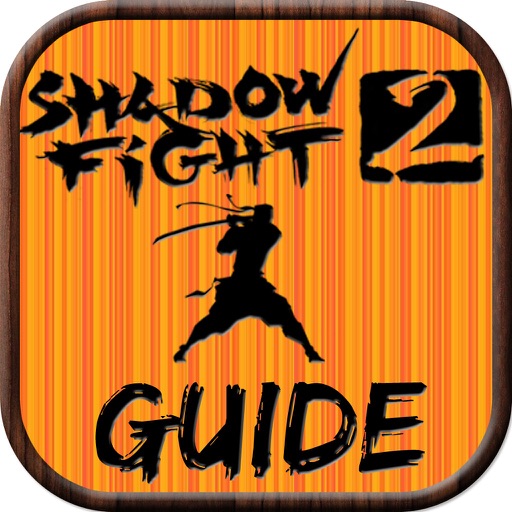 Guide for Shadow Fight 2 - All New Level Video,Tips,Walkthrough Guide Icon
