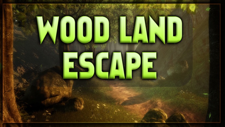 Wood Land Escape