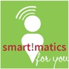 Smart!matics for you